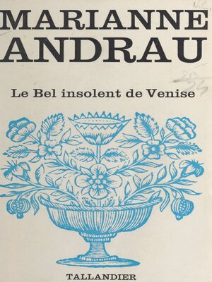cover image of Le bel insolent de Venise